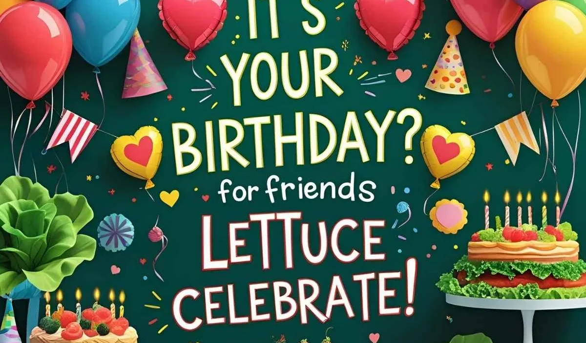 Birthday Puns for Friends
